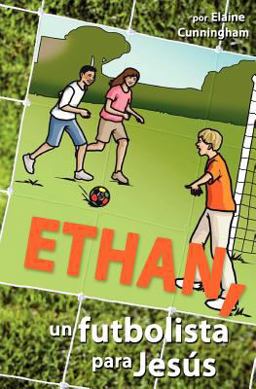 Ethan, un Futbolista para Jesús