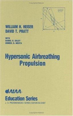 Hypersonic Airbreathing Propulsion  9781563470356 Front Cover