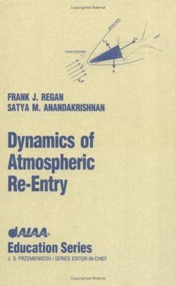 Dynamics of Atmospheric RE-Entry  9781563470486 Front Cover