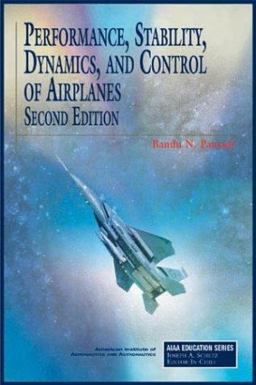 Performance, Stability, Dynamics and Control of Airplanes 2nd 9781563475832 Front Cover