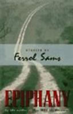 Epiphany Stories by Ferrol Sams  9781563521645 Front Cover