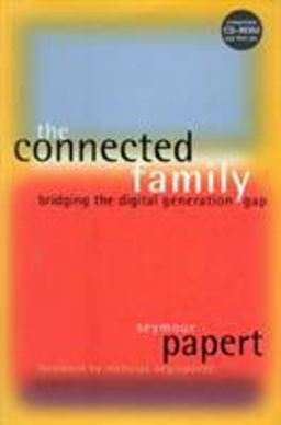 Connected Family Bridging the Digital Generation Gap  9781563523359 Front Cover