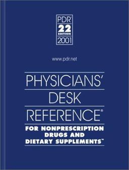 Physicians' Desk Reference for Nonprescription Drugs and Dietary Supplements 2001