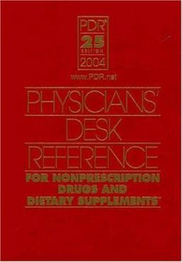PDR for Nonprescription Drugs and Dietary Supplements
