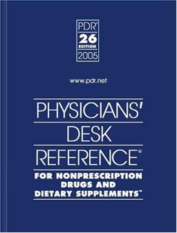 PDR for Nonprescription Drugs and Dietary Supplements, 2005 26th 9781563635014 Front Cover