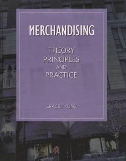 Merchandising : Theory, Principles and Practice 1st 9781563671463 Front Cover