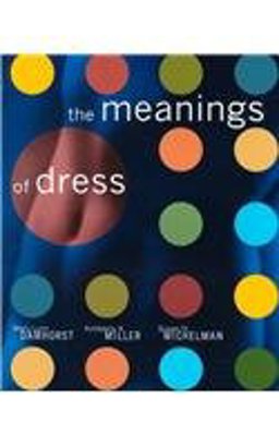 Meanings of Dress 1st 9781563671654 Front Cover