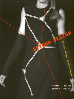 Beyond Design The Synergy of Apparel Product Development  9781563672170 Front Cover