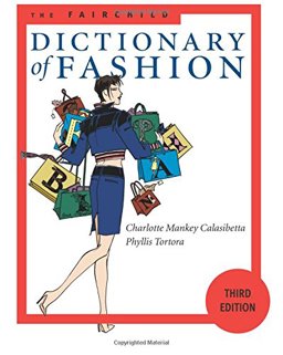 Fairchild Dictionary of Fashion 3rd Edition 3rd 9781563672354 Front Cover