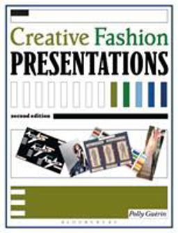 Creative Fashion Presentations 2nd Edition 2nd 9781563672507 Front Cover