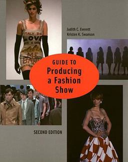 Guide to Producing a Fashion Show 2nd Edition 2nd 9781563672538 Front Cover