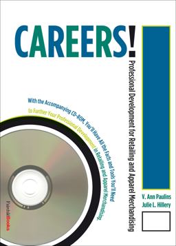 Careers! Professional Development for Retailing and Apparel Merchandising 2nd 9781563673573 Front Cover