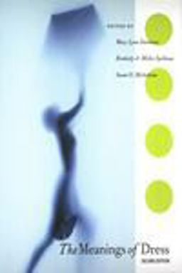 Meanings of Dress 2nd 9781563673665 Front Cover