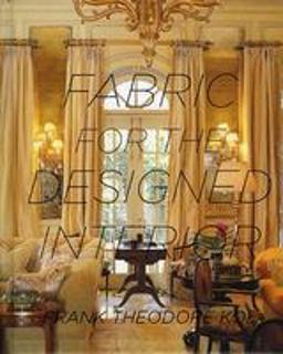 Fabric for the Designed Interior  9781563674075 Front Cover