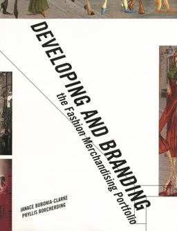Developing and Branding the Fashion Merchandising Portfolio  9781563674273 Front Cover