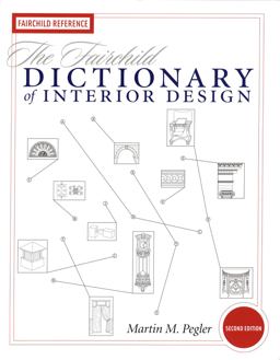 Fairchild Dictionary of Interior Design 2nd 9781563674440 Front Cover