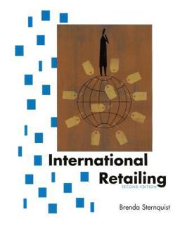 International Retailing Second Edition 2nd 9781563674907 Front Cover