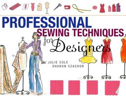 Professional Sewing Techniques for Designers  9781563675164 Front Cover