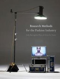 Research Methods for the Fashion Industry  9781563676338 Front Cover