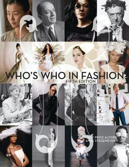 Who's Who in Fashion 5th Edition 5th 9781563677106 Front Cover