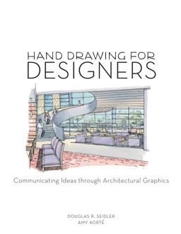 Hand Drawing for Designers Communicating Ideas Through Architectural Graphics  9781563677809 Front Cover