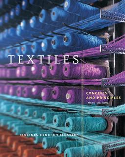 Textiles Concepts and Principles 3rd 9781563678448 Front Cover