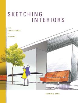 Sketching Interiors From Traditional to Digital  9781563679186 Front Cover
