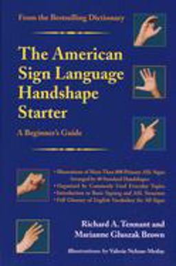 American Sign Language Handshape Starter A Beginner's Guide  9781563681301 Front Cover