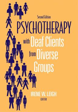 Psychotherapy with Deaf Clients from Diverse Groups 2nd 9781563684470 Front Cover