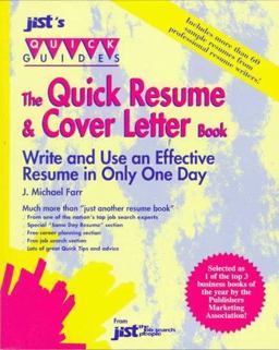 Quick Resume and Cover Letter Book : Write and Use an Effective Resume in Only One Day 1st 9781563701412 Front Cover