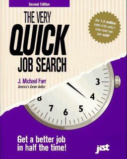 Very Quick Job Search : Get a Better Job in Half the Time 2nd 9781563701818 Front Cover