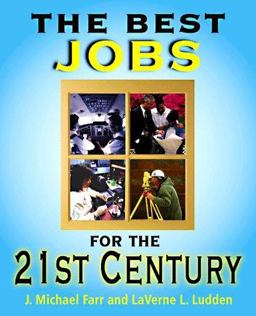 Best Jobs for the 21st Century 1st 9781563704864 Front Cover