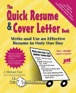 Quick Resume and Cover Letter Book : Write and Use an Effective Resume in Only One Day 2nd 9781563706349 Front Cover
