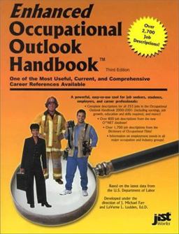 Enhanced Occupational Outlook Handbook, 2000-2001 Enhanced Occupational Outlook Handbook, 2000-2001