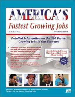 America's Fastest Growing Jobs America's Fastest Growing Jobs