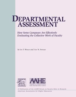 Departmental Assessment How Some Campuses Are Effectively Evaluating the Collective Work of Faculty  9781563770494 Front Cover