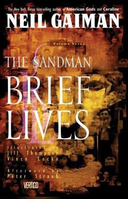 Sandman, the: Brief Lives - Book VII