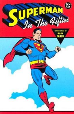 Superman in the Fifties  9781563898266 Front Cover
