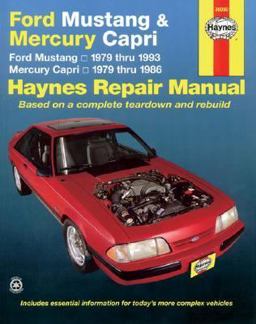 Ford Mustang 1979 Thru 1993 and Mercury Capri 1979 Thru 1986 Haynes Repair Manual