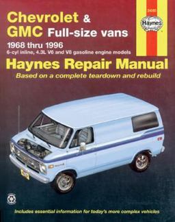 Chevrolet and GMC Full-Size Vans 1968 Thru 1996 Haynes Repair Manual 8th 9781563921971 Front Cover