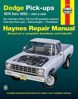 Dodge Ramcharger and Trailduster Full-Size Pick-ups 1974 Thru 1993 Haynes Repair Manual 1974 Thru 1993 6th 9781563922022 Front Cover
