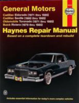 General Motors Eldorado, Seville, Toronado and Riviera Haynes Repair Manual