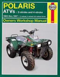 Polaris 250 to 500 Cc ATVs 2 Stroke and 4 Stroke 1985 Thru 1997  9781563923029 Front Cover