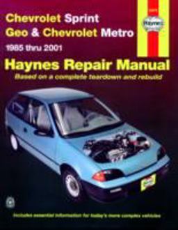 Haynes Chevrolet Sprint Geo and Chevrolet Metro 1985-2001