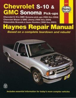 Chevrolet S-10 and GMC Sonoma Pick-Ups, Chevrolet Blazer and GMC Jimmy, Oldsmobile Bravada and Isuzu Hombre, 1994-2001