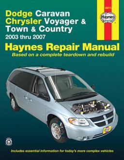 Dodge Caravan Chrysler Voyager and Town and Country 2003 Thru 2007 Haynes Repair Manual 2003 Thru 2007  9781563928505 Front Cover