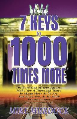7 Keys to 1000 Times More  9781563940934 Front Cover