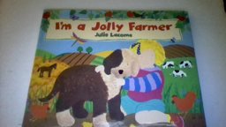 I'm a Jolly Farmer