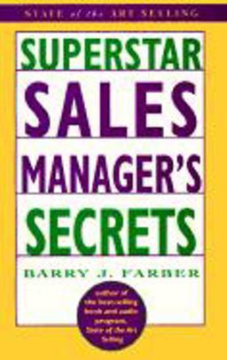 Superstar Sales Manager's Secrets  9781564141682 Front Cover