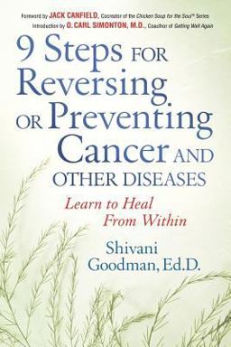 9 Steps to Reversing or Preventing Cancer and Other Diseases